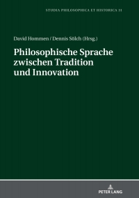 Omslagafbeelding: Philosophische Sprache zwischen Tradition und Innovation 1st edition 9783631766460
