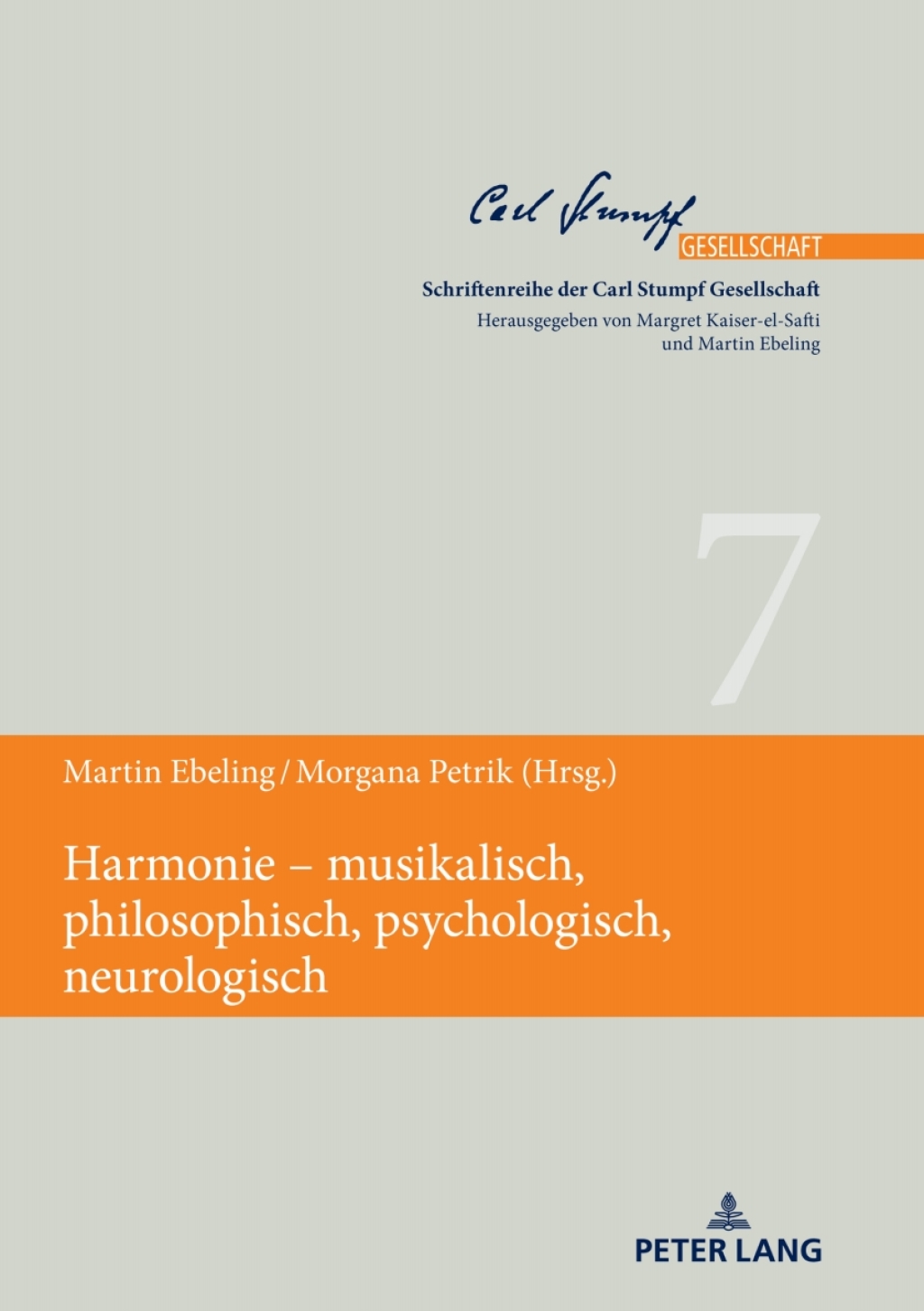Harmonie – musikalisch, philosophisch, psychologisch, neurologisch 1st Edition