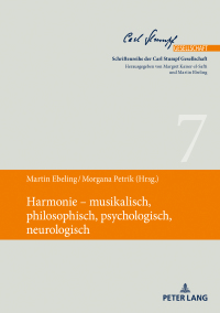 Imagen de portada: Harmonie – musikalisch, philosophisch, psychologisch, neurologisch 1st edition 9783631772003