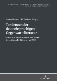 صورة الغلاف: Tendenzen der deutschsprachigen Gegenwartsliteratur 1st edition 9783631763872