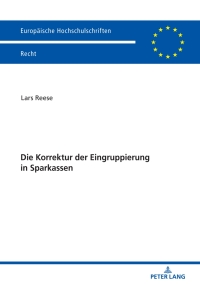 Cover image: Die Korrektur der Eingruppierung in Sparkassen 1st edition 9783631772157