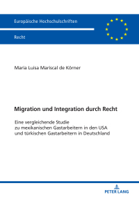 Imagen de portada: Migration und Integration durch Recht 1st edition 9783631773758