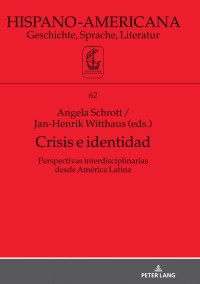 Imagen de portada: Crisis e identidad. Perspectivas interdisciplinarias desde América Latina 1st edition 9783631669075