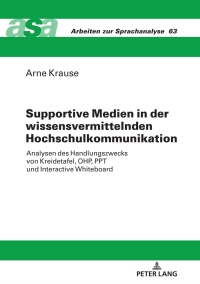 Cover image: Supportive Medien in der wissensvermittelnden Hochschulkommunikation 1st edition 9783631770504