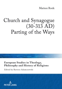 صورة الغلاف: Church and Synagogue (30-313 AD) 1st edition 9783631760055