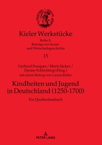 Immagine di copertina: Kindheiten und Jugend in Deutschland (1250-1700) 1st edition 9783631770306