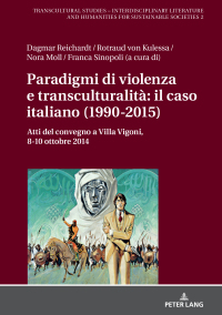 Cover image: Paradigmi di violenza e transculturalità: il caso italiano (1990-2015) 1st edition 9783631659151