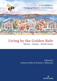 Cover image: Living by the Golden Rule: Mentor – Scholar – World Citizen 1st edition 9783631771822