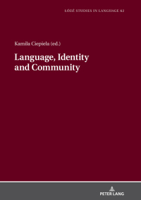 Omslagafbeelding: Language, Identity and Community 1st edition 9783631774090