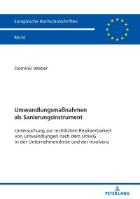 Titelbild: Umwandlungsmaßnahmen als Sanierungsinstrument 1st edition 9783631774366
