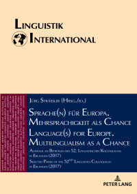 Imagen de portada: Sprache(n) fuer Europa. Mehrsprachigkeit als Chance / Language(s) for Europe. Multilingualism as a Chance 1st edition 9783631772287