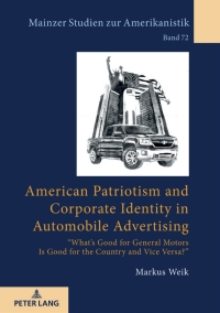 Imagen de portada: American Patriotism and Corporate Identity in Automobile Advertising 1st edition 9783631776940