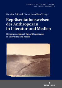 Imagen de portada: Repraesentationsweisen des Anthropozaen in Literatur und Medien 1st edition 9783631772690