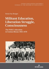 Cover image: Militant Education, Liberation Struggle, Consciousness: 1st edition 9783631719428