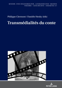 Immagine di copertina: Transmédialités du conte 1st edition 9783631780084
