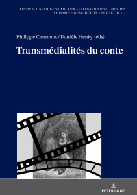 Cover image: Transmédialités du conte 1st edition 9783631780084