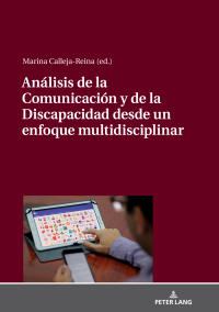 Cover image: Análisis de la Comunicación y de la Discapacidad desde un enfoque multidisciplinar 1st edition 9783631760550