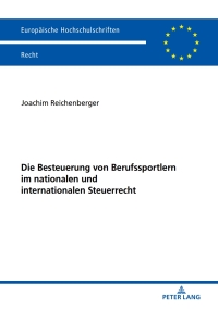 Imagen de portada: Die Besteuerung von Berufssportlern im nationalen und internationalen Steuerrecht 1st edition 9783631774670