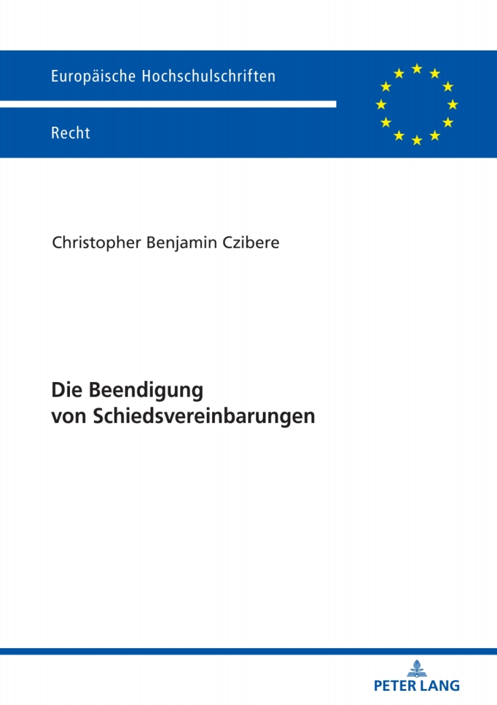 Die Beendigung von Schiedsvereinbarungen 1st Edition