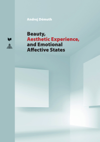 Cover image: Beauty, Aesthetic Experience, and Emotional Affective States 1st edition 9783631775059