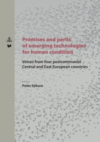 Immagine di copertina: Promises and perils of emerging technologies for human condition 1st edition 9783631775127