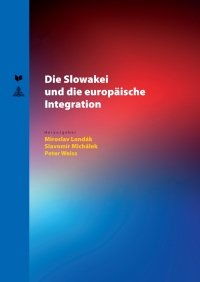 Imagen de portada: Die Slowakei und die europaeische Integration 1st edition 9783631775134