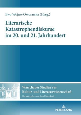 Cover image: Literarische Katastrophendiskurse im 20. und 21. Jahrhundert 1st edition 9783631747025