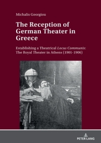 Omslagafbeelding: The Reception of German Theater in Greece 1st edition 9783631771815