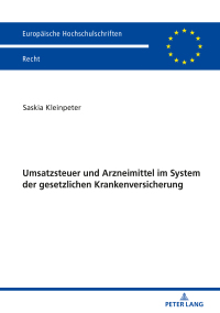 Imagen de portada: Umsatzsteuer und Arzneimittel im System der gesetzlichen Krankenversicherung 1st edition 9783631784099