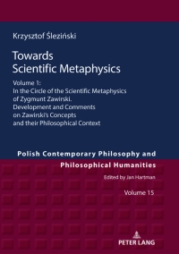 صورة الغلاف: Towards Scientific Metaphysics, Volume 1 1st edition 9783631781081