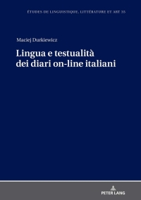 Cover image: Lingua e testualità dei diari on-line italiani 1st edition 9783631776827