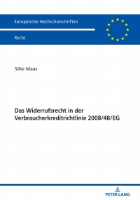 表紙画像: Das Widerrufsrecht in der Verbraucherkreditrichtlinie 2008/48/EG 1st edition 9783631781067