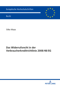 Omslagafbeelding: Das Widerrufsrecht in der Verbraucherkreditrichtlinie 2008/48/EG 1st edition 9783631781067