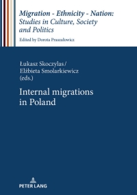 Imagen de portada: Internal Migrations in Poland 1st edition 9783631782842
