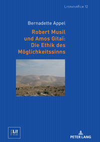 Titelbild: Robert Musil und Amos Gitaï: Die Ethik des Moeglichkeitssinns 1st edition 9783631784495