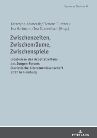 صورة الغلاف: Zwischenzeiten, Zwischenraeume, Zwischenspiele 1st edition 9783631784785