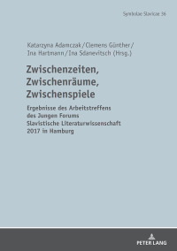 Omslagafbeelding: Zwischenzeiten, Zwischenraeume, Zwischenspiele 1st edition 9783631784785