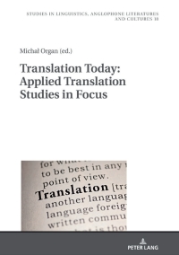Cover image: Translation Today: Applied Translation Studies in Focus 1st edition 9783631768907