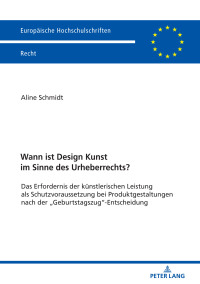 Titelbild: Wann ist Design Kunst im Sinne des Urheberrechts? 1st edition 9783631785294