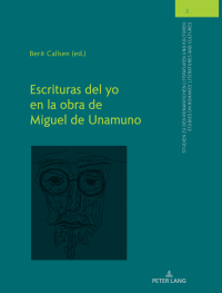 Cover image: Escrituras del Yo en la obra de Miguel de Unamuno 1st edition 9783631777367