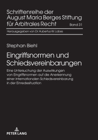 صورة الغلاف: Eingriffsnormen und Schiedsvereinbarungen 1st edition 9783631788288