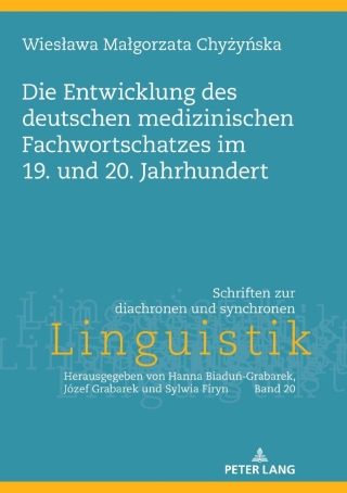 Cover image: Die Entwicklung des deutschen medizinischen Fachwortschatzes im 19. und 20. Jahrhundert 1st edition 9783631780794
