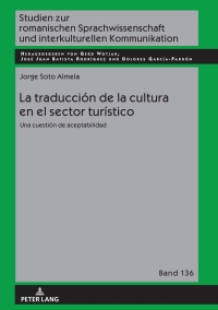 Immagine di copertina: La traducción de la cultura en el sector turístico 1st edition 9783631789483