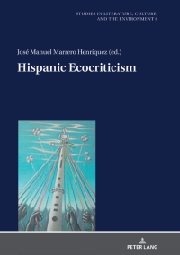 Omslagafbeelding: Hispanic Ecocriticism 1st edition 9783631785508