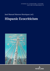 Imagen de portada: Hispanic Ecocriticism 1st edition 9783631785508