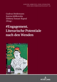 Cover image: #Engagement. Literarische Potentiale nach den Wenden 1st edition 9783631780411