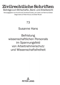 Imagen de portada: Befristung wissenschaftlichen Personals im Spannungsfeld von Arbeitnehmerschutz und Wissenschaftsfreiheit 1st edition 9783631789476