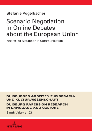 Cover image: Scenario Negotiation in Online Debates about the European Union 1st edition 9783631782811
