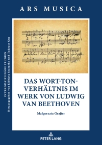 Cover image: Das Wort-Ton-Verhaeltnis im Werk von Ludwig van Beethoven 1st edition 9783631779811