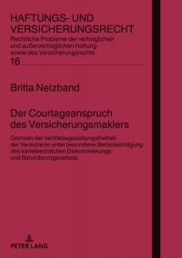 表紙画像: Der Courtageanspruch des Versicherungsmaklers 1st edition 9783631746820